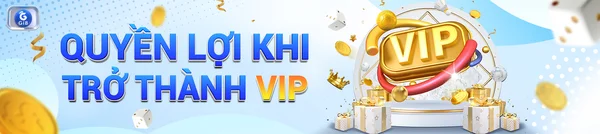 Giới thiệu chương trình quyền lợi VIP Gi8